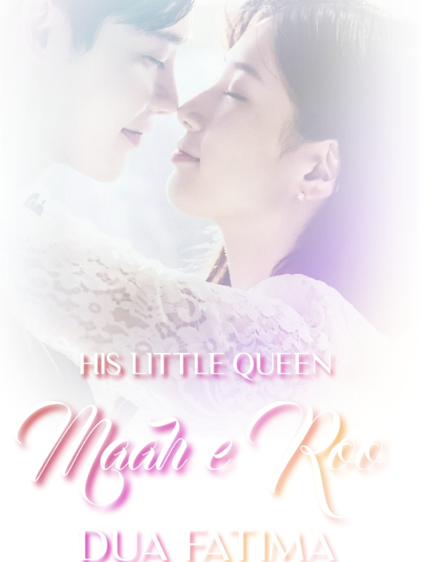 MAAH E ROO – His little Queen