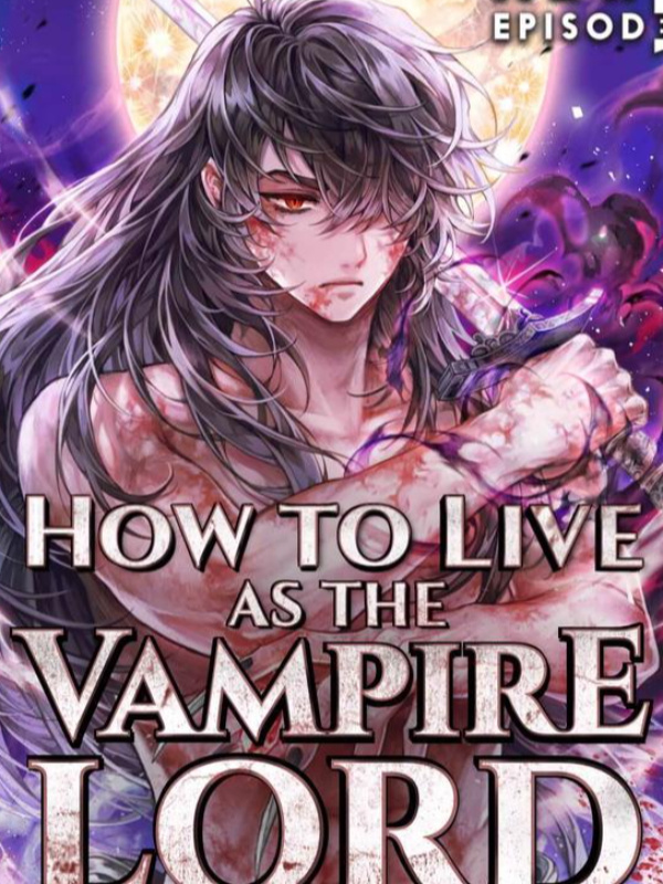 How to Live as the Vampire Lord