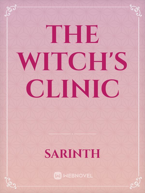 The Witch’s Clinic