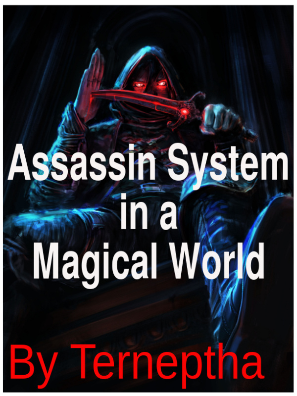 Assassin System in a Magical World