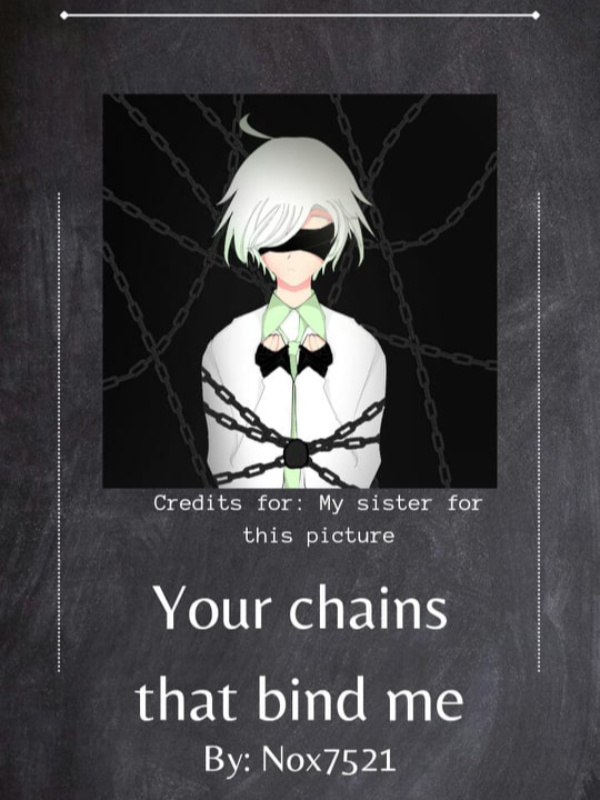 Your Chains that Bind Me(BL)