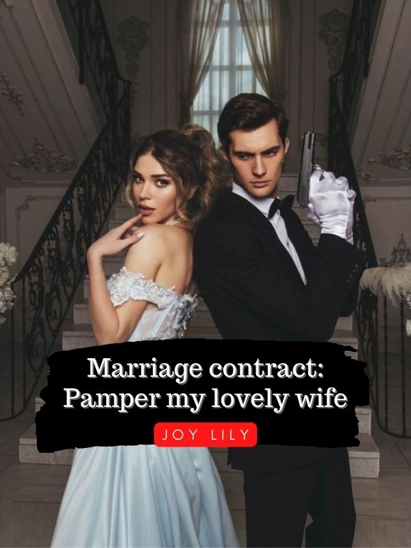 Marriage Contract: Pamper my lovely wife