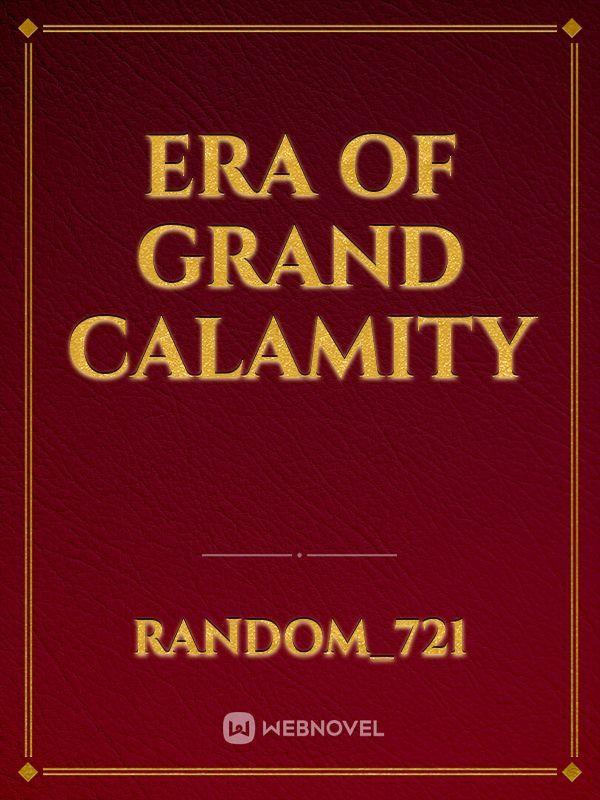 Era of Grand Calamity