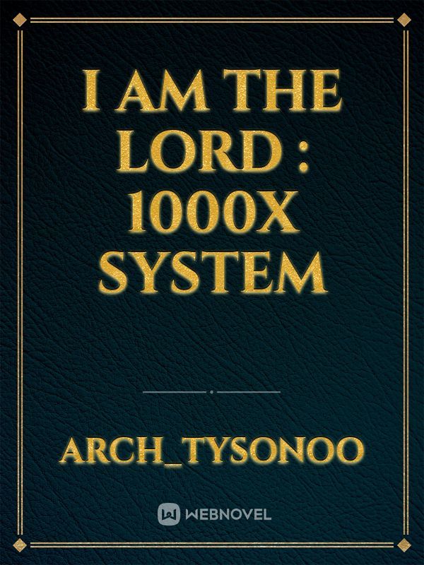 I am The Lord  1000x system