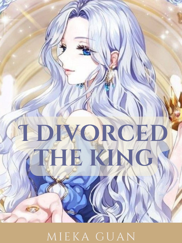 I Divorced the King