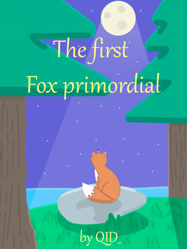 The First Fox Primordial