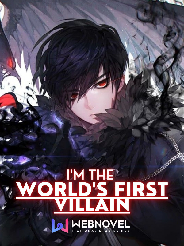 I’m The World’s First Villain