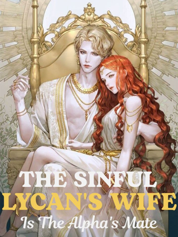 The Sinful Lycan’s Wife Is The Alpha’s Mate