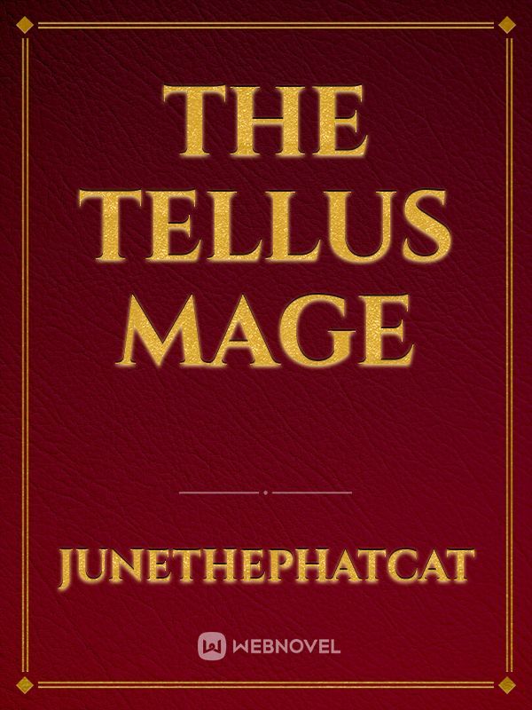 The Tellus Mage