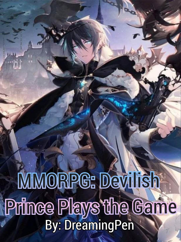 MMORPG Devilish Prince Plays the Game