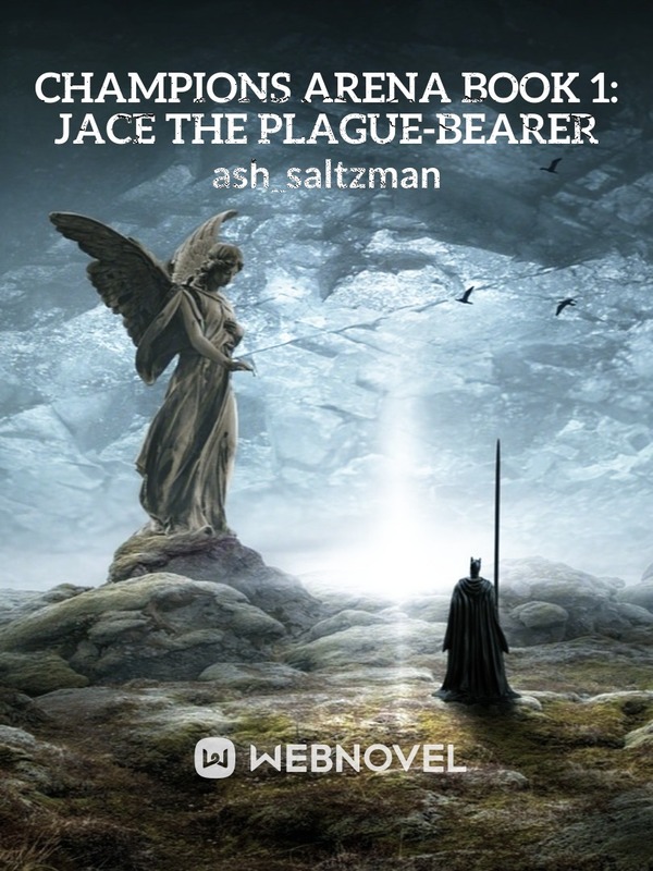 Champions Arena Book 1Jace The PlagueBearer